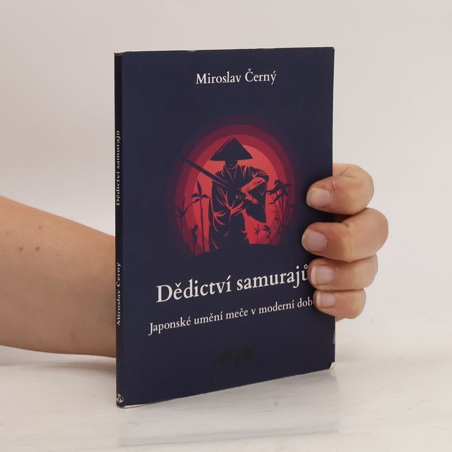 Miroslav Černý Dědictví samurajů