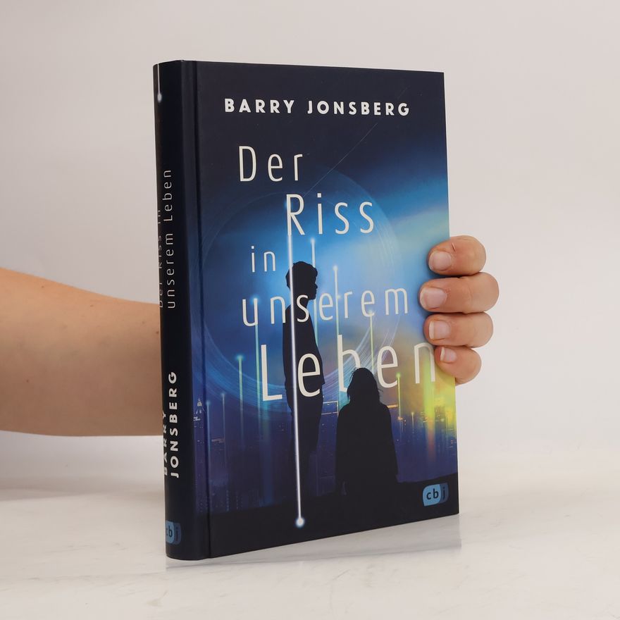 Barry Jonsberg Der Riss in unserem Leben