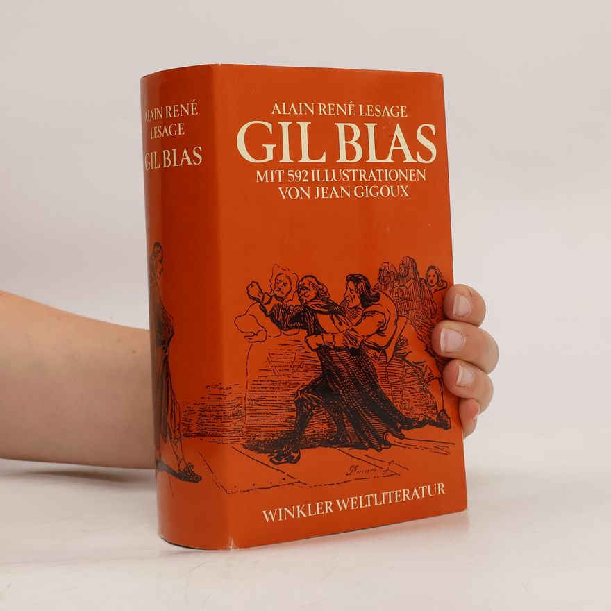 Alain-René Lesage Geschichte des Gil Blas von Santillana