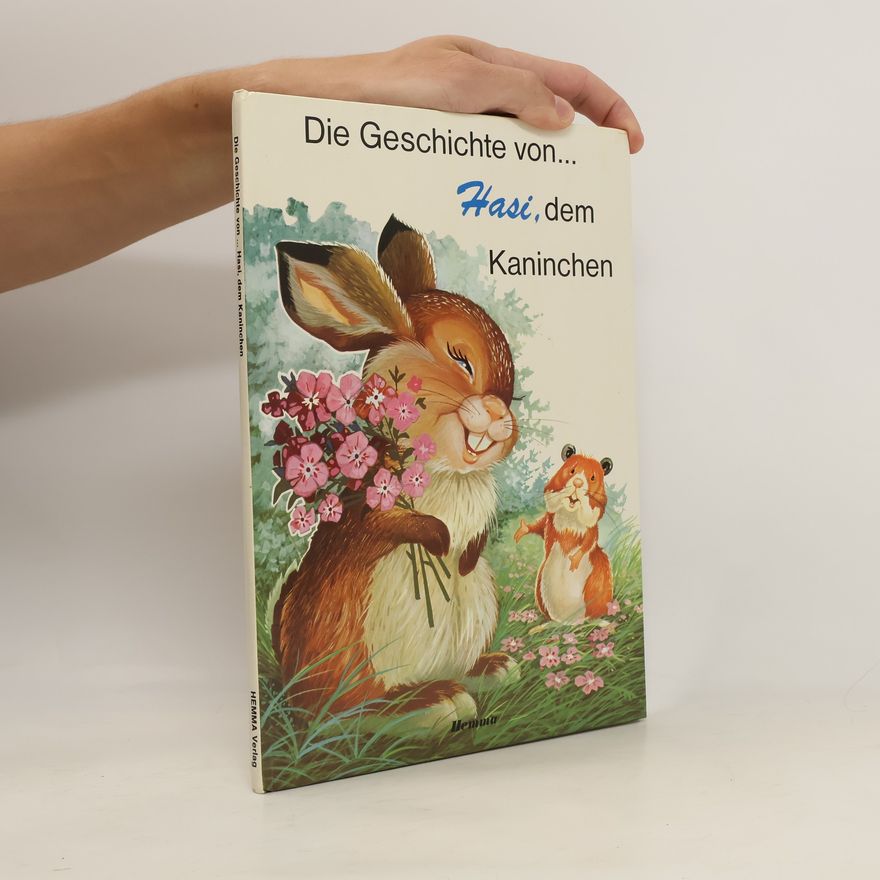 B. Albers Die Geschichten von... Hasi, dem Kaninchen