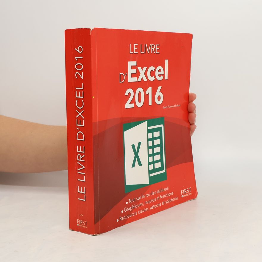 Jean-François Sehan Le livre d'Excel 2016