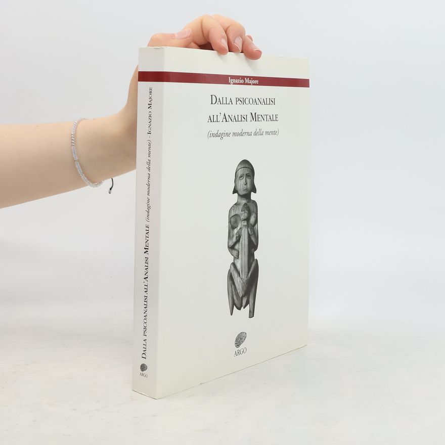 Autorenkollektiv Dalla psicoanalisi all'analisi mentale. Indagine moderna della mente