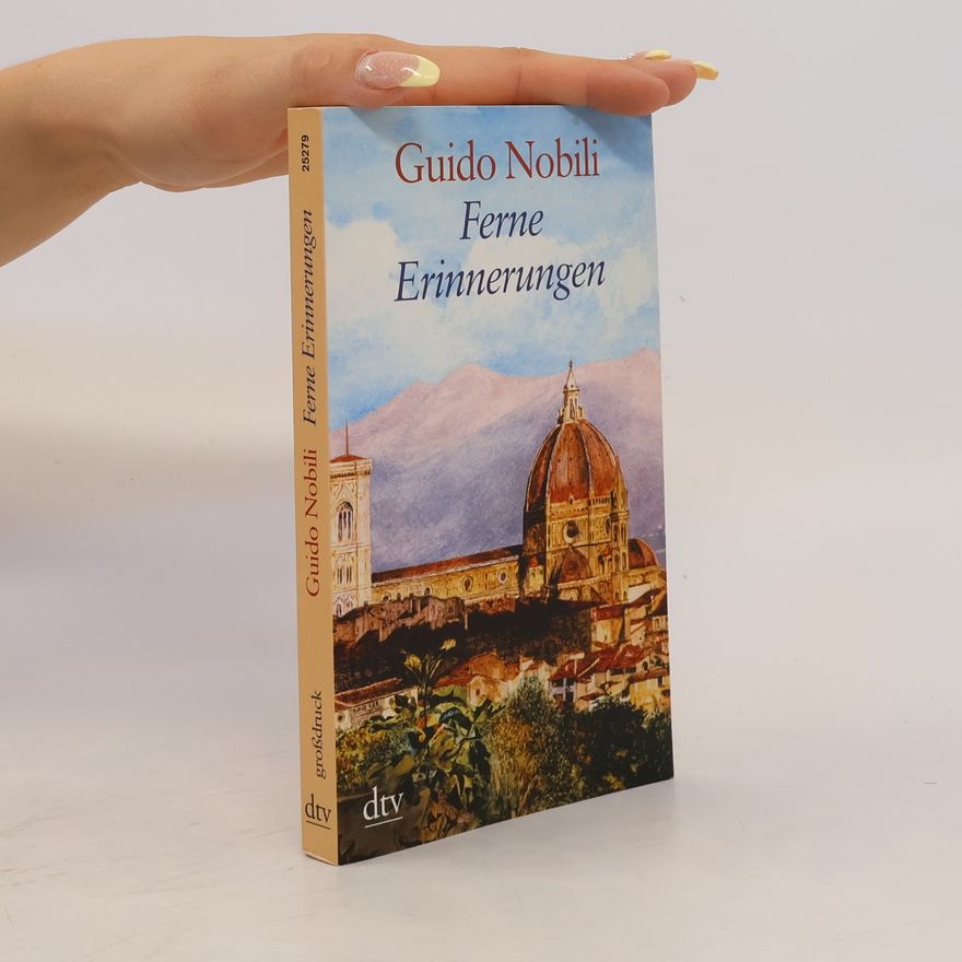 Guido Nobili Ferne Erinnerungen