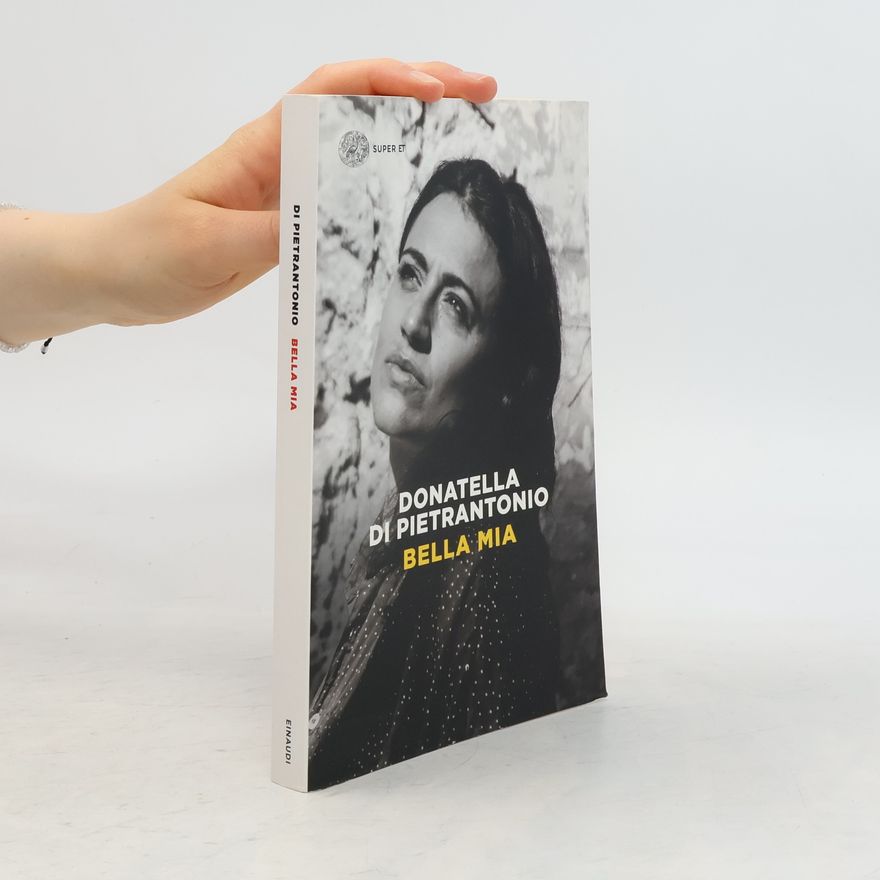 Donatella Di Pietrantonio Bella mia