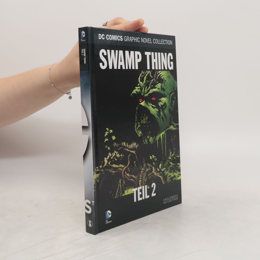 Alan Moore DC Comics Graphic Novel Collection 74. Swamp Thing Teil 2
