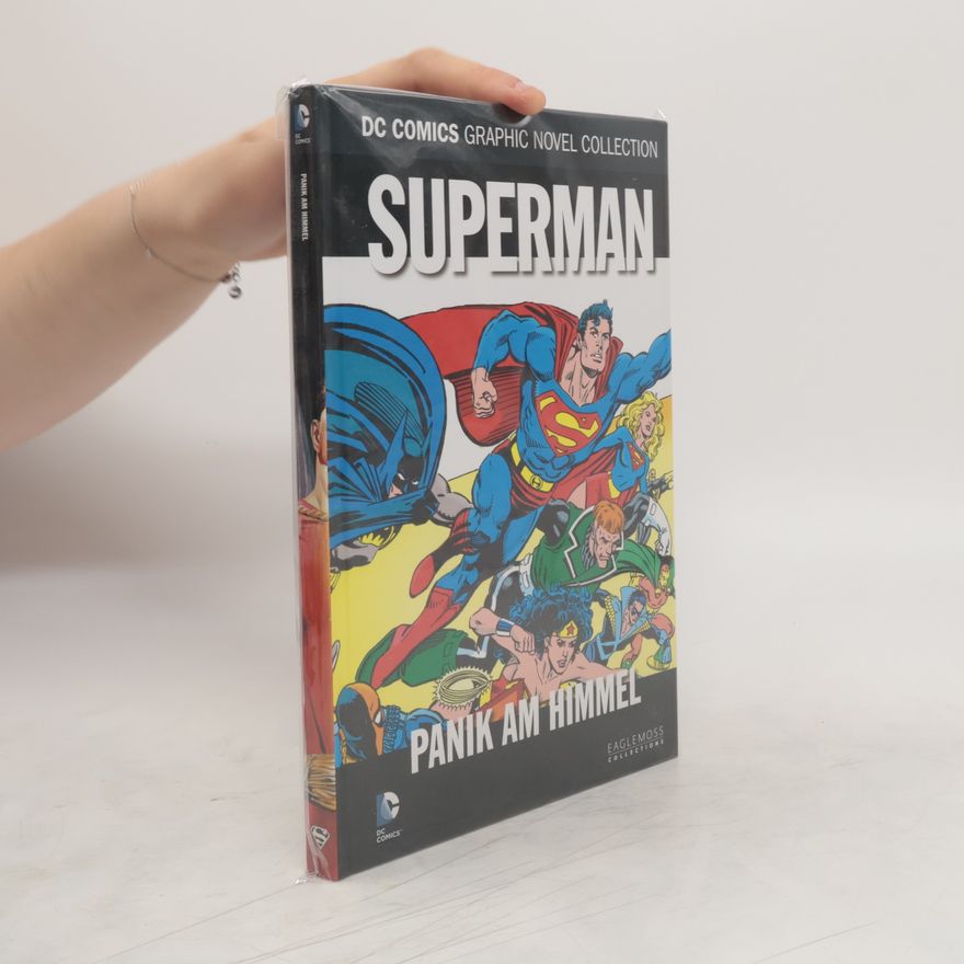 AA.VV. DC Comics Graphic Novel Collection 87. Superman: Panik am Himmel