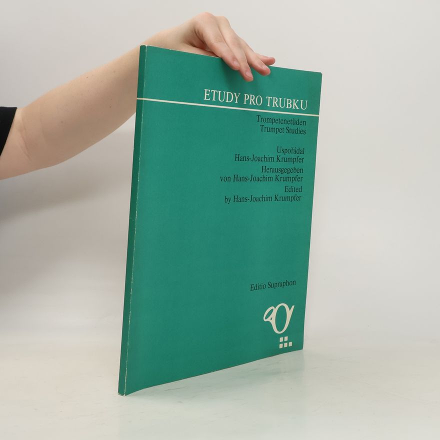 Hans-Joachim Krumpfer Etudy pro trubku / Trompetenetüden / Trumpet Studies