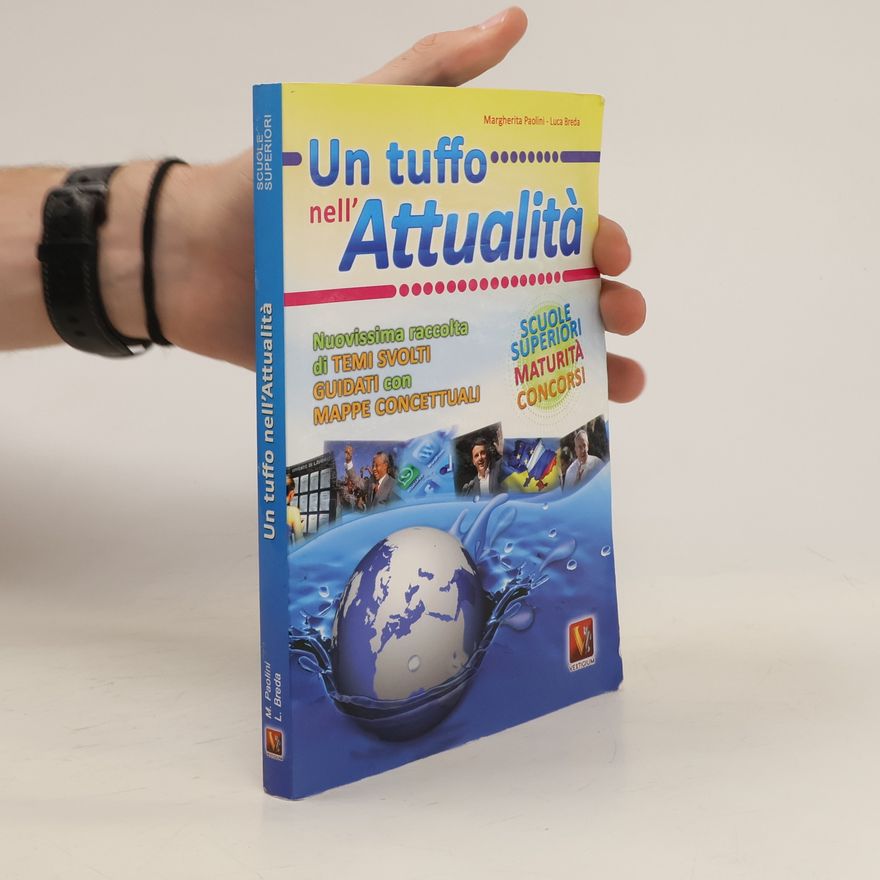 Margherita Paolini Un tuffo nell'attualità. Temi svolti guidati per la Scuola media