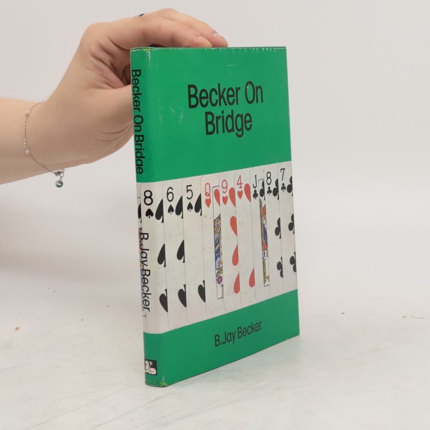 B. Jay Becker Becker on Bridge