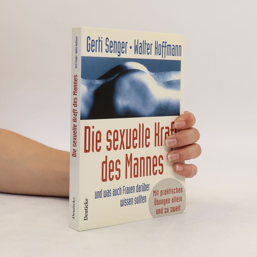 Walter Hoffmann Die sexuelle Kraft des Mannes