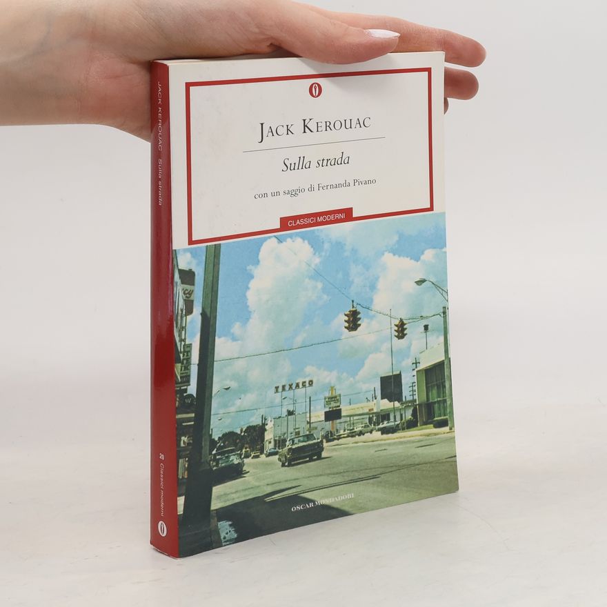 Jack Kerouac Sulla strada