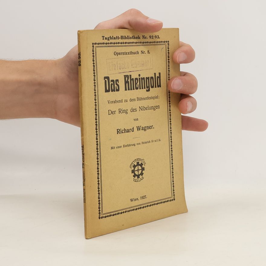 Richard Wagner Das Rheingold
