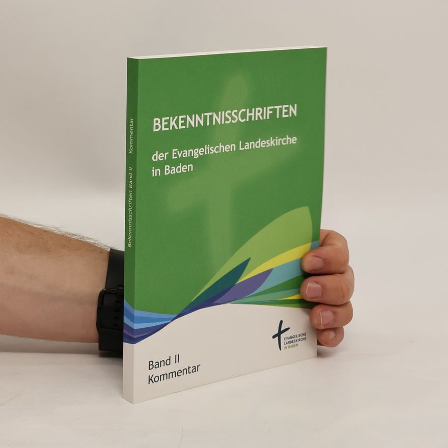Auteurscollectief Bekenntnisschriften der Evangelischen Landeskirche in Baden. Band II