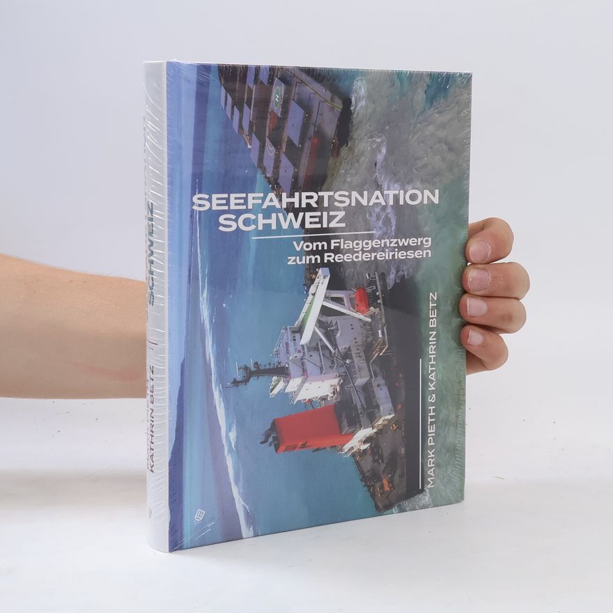 Mark Pieth Seefahrtsnation Schweiz