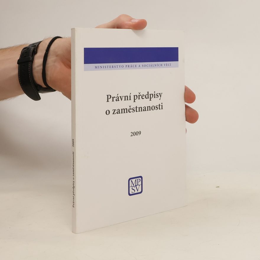 Kolektiv autorů Právní předpisy o zaměstnanosti