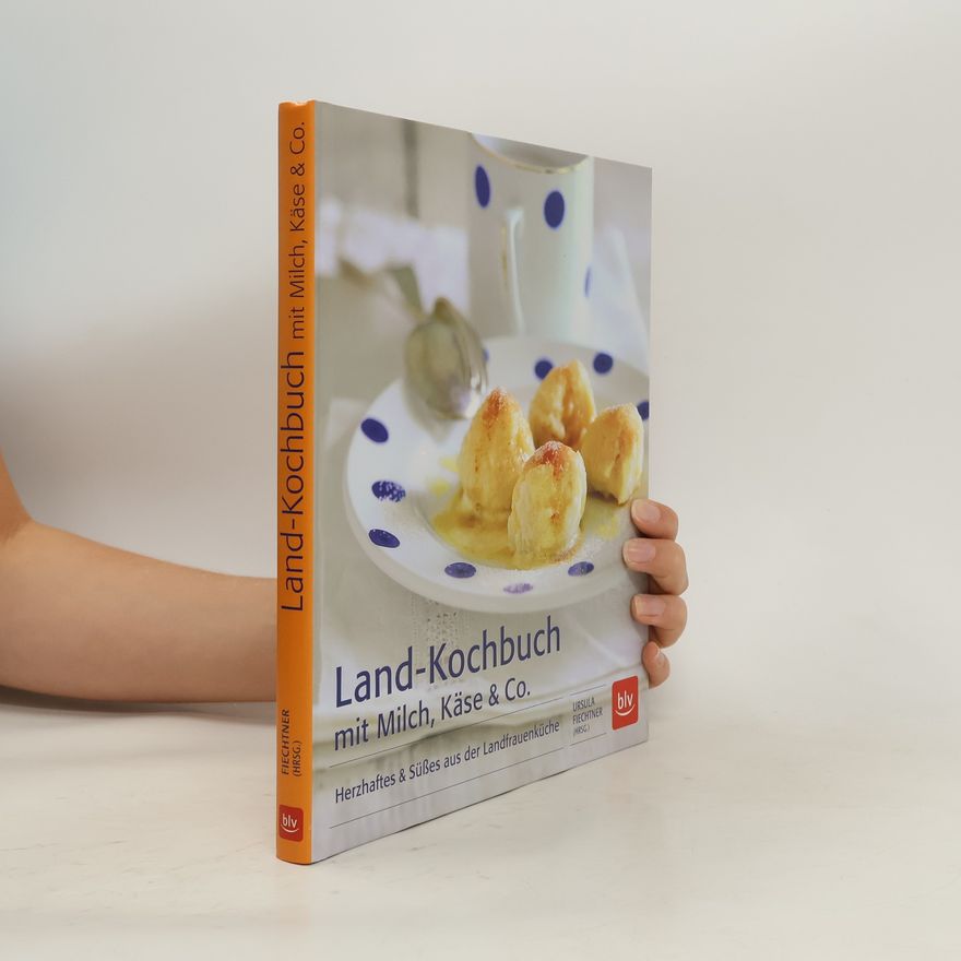 Autorenkollektiv Land-Kochbuch mit Milch, Käse & Co.