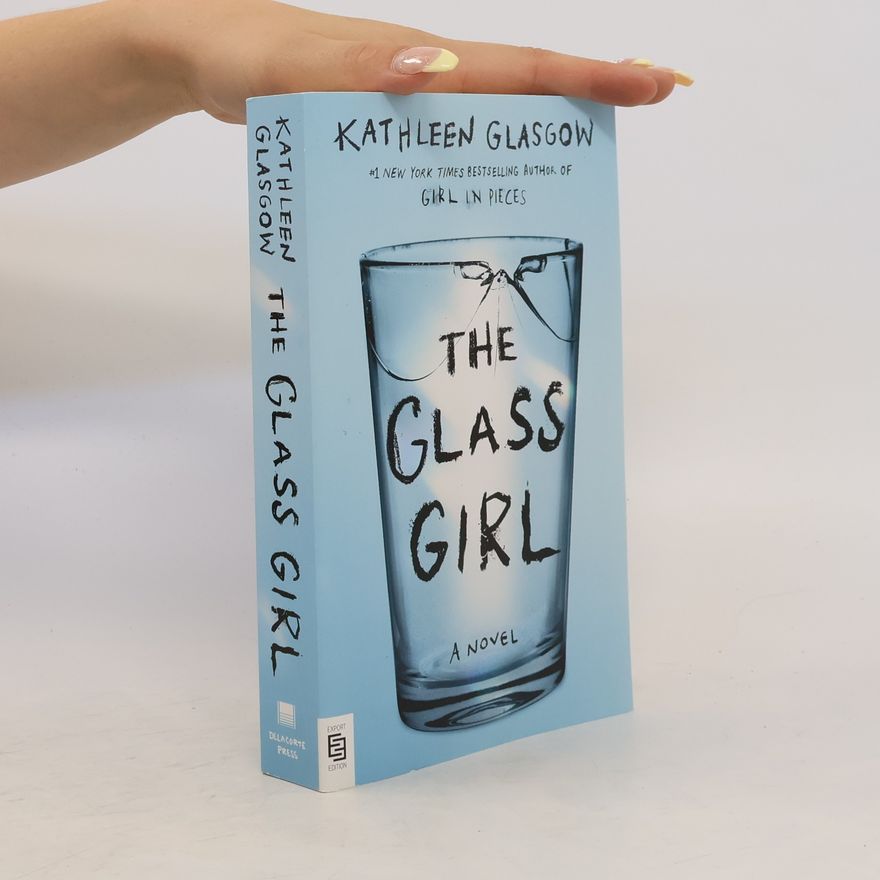 Kathleen Glasgow The Glass Girl