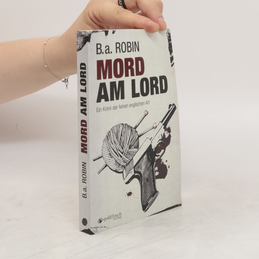B.a. Robin Mord am Lord