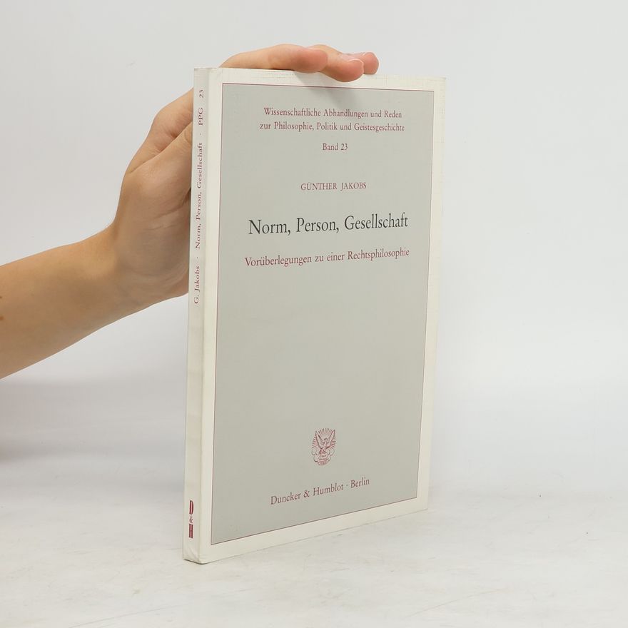 Günther Jakobs Norm, Person, Gesellschaft