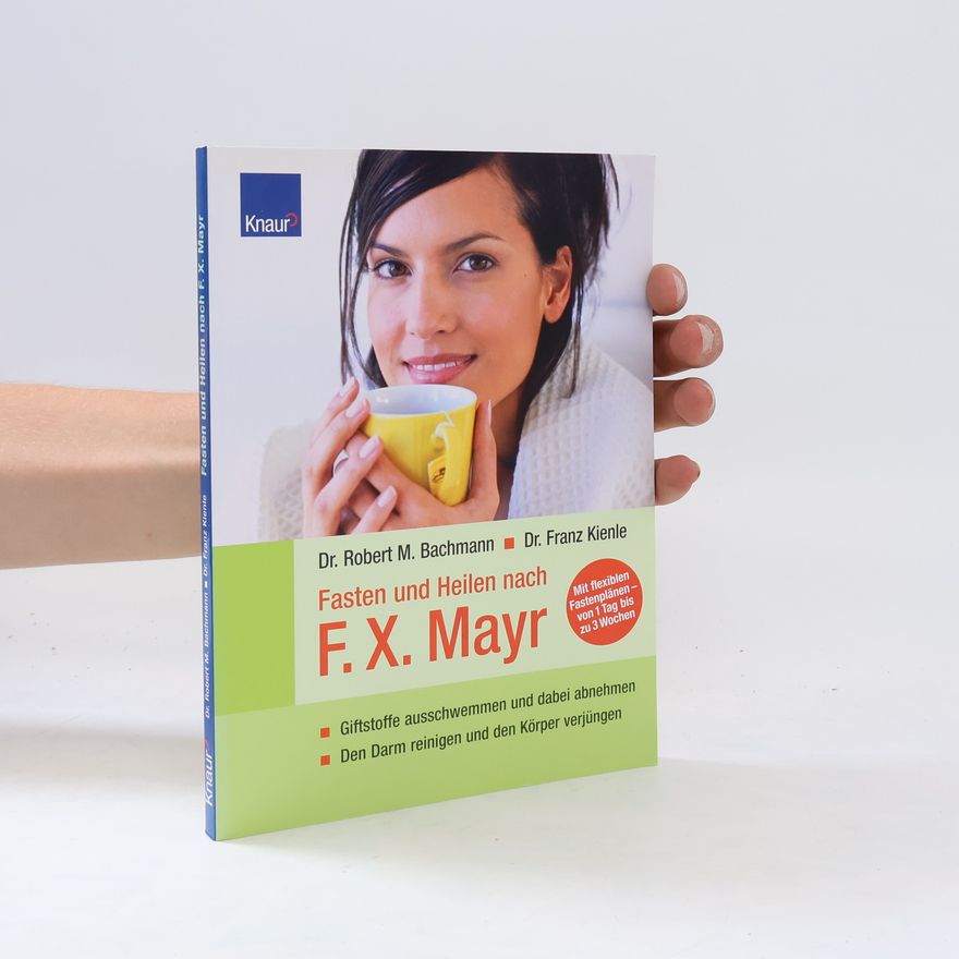 Maria Lohmann Fasten und heilen nach F. X. Mayr