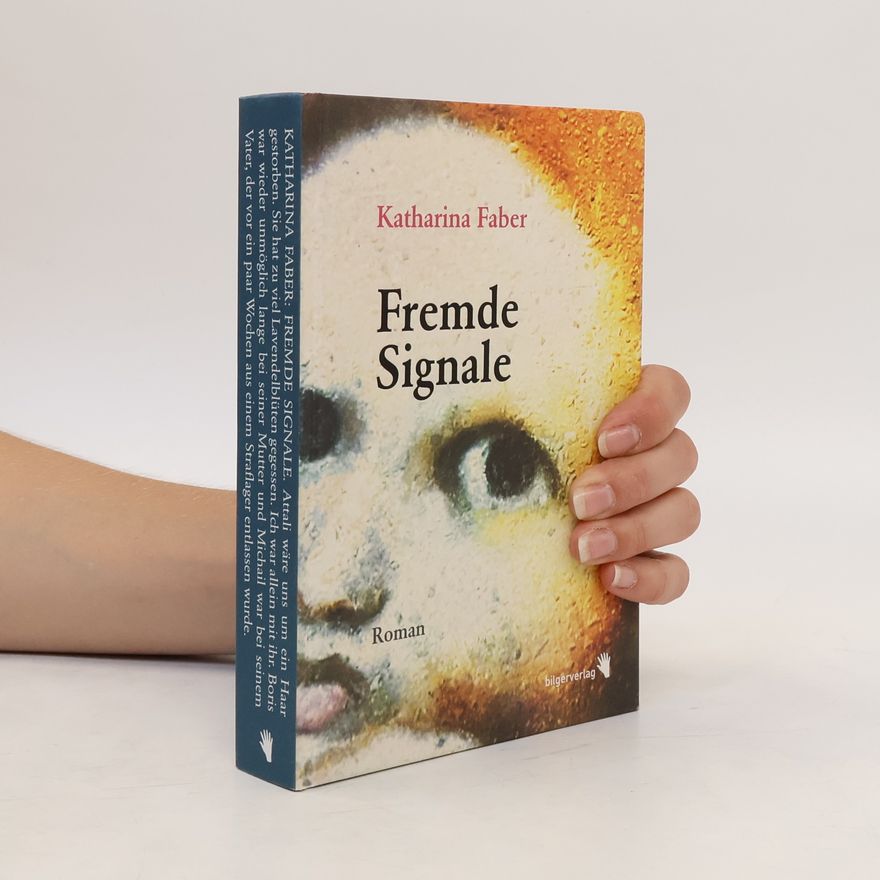Katharina Faber Fremde Signale