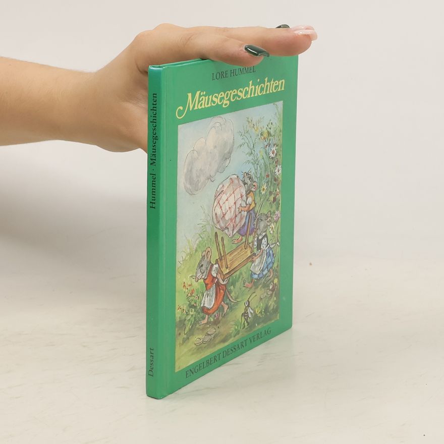 Lore Hummel Mäusegeschichten
