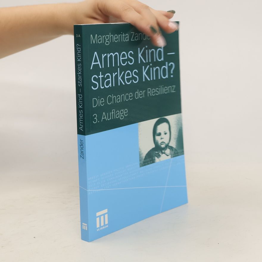 Margherita Zander Armes Kind - starkes Kind?