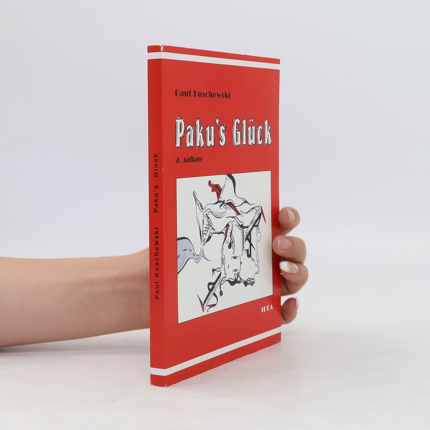 Paul Kuschewski Paku's Glück