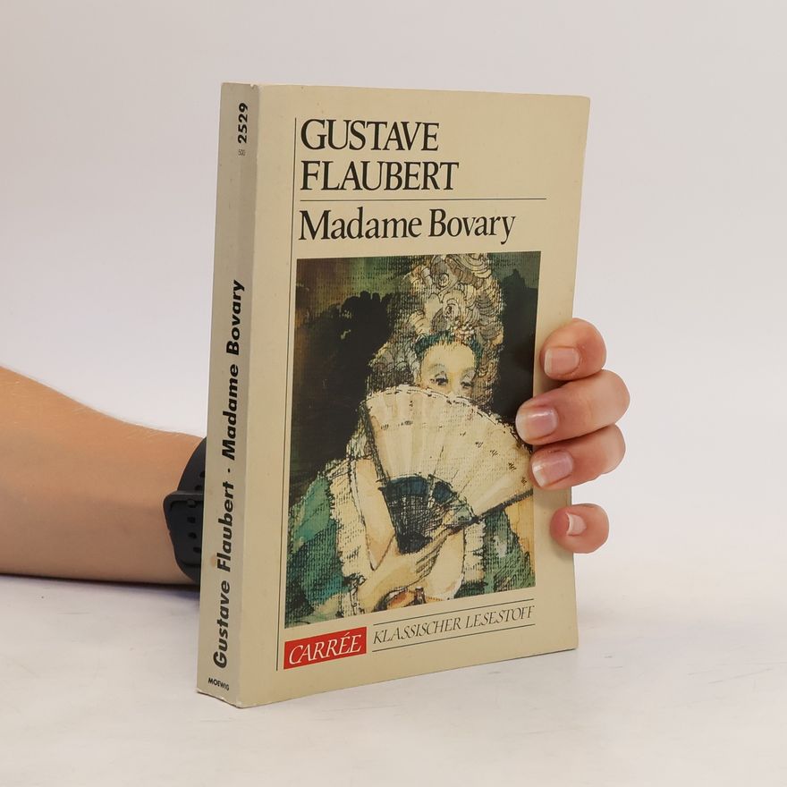 Gustave Flaubert Madame Bovary