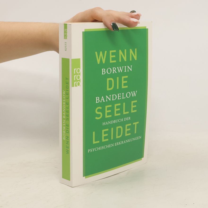 Borwin Bandelow Wenn die Seele leidet