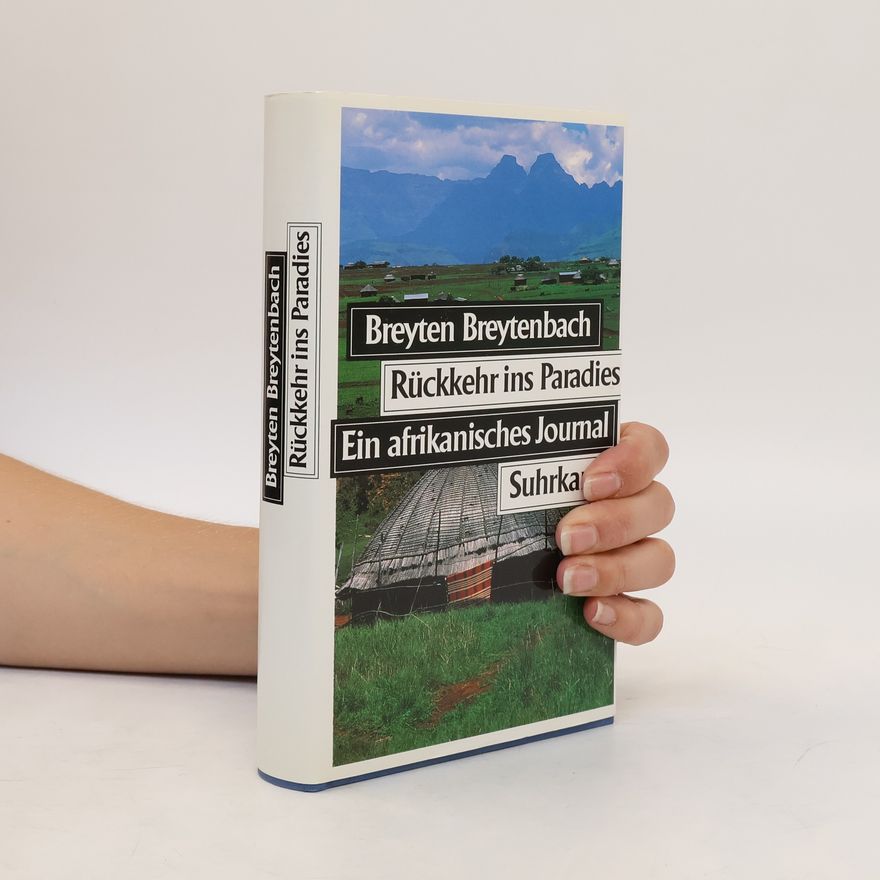 Breyten Breytenbach Rückkehr ins Paradies
