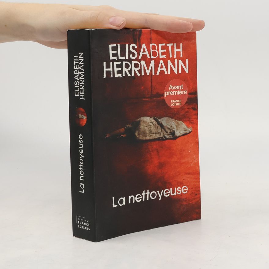 Elisabeth Hermann La nettoyeuse