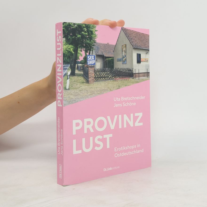 Uta Bretschneider Provinzlust