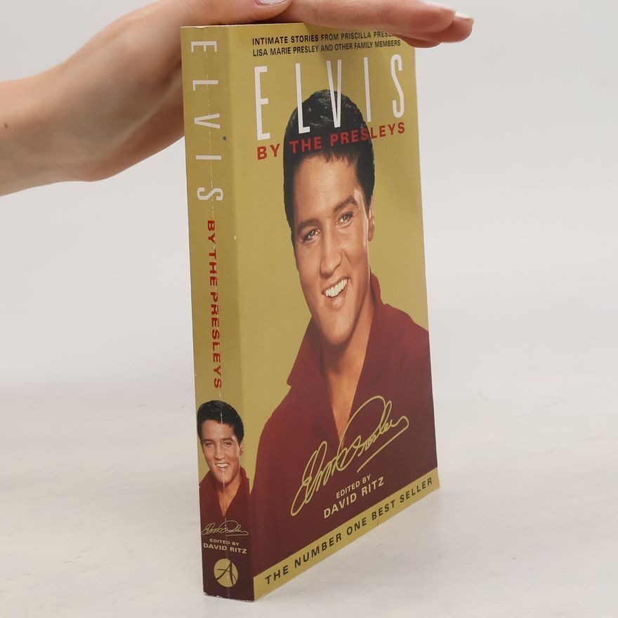 David Ritz Elvis by the Presleys