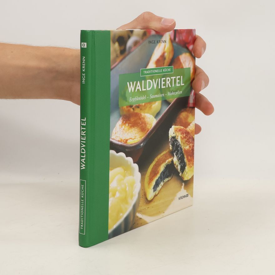 Inge Krenn Traditionelle Küche Waldviertel