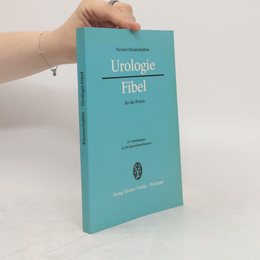Herbert Klosterhalfen Urologie-Fibel für die Praxis