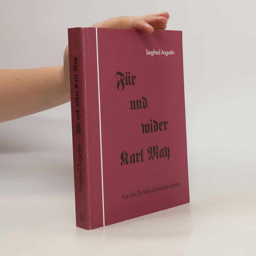 Siegfried Augustin Für und wider Karl May