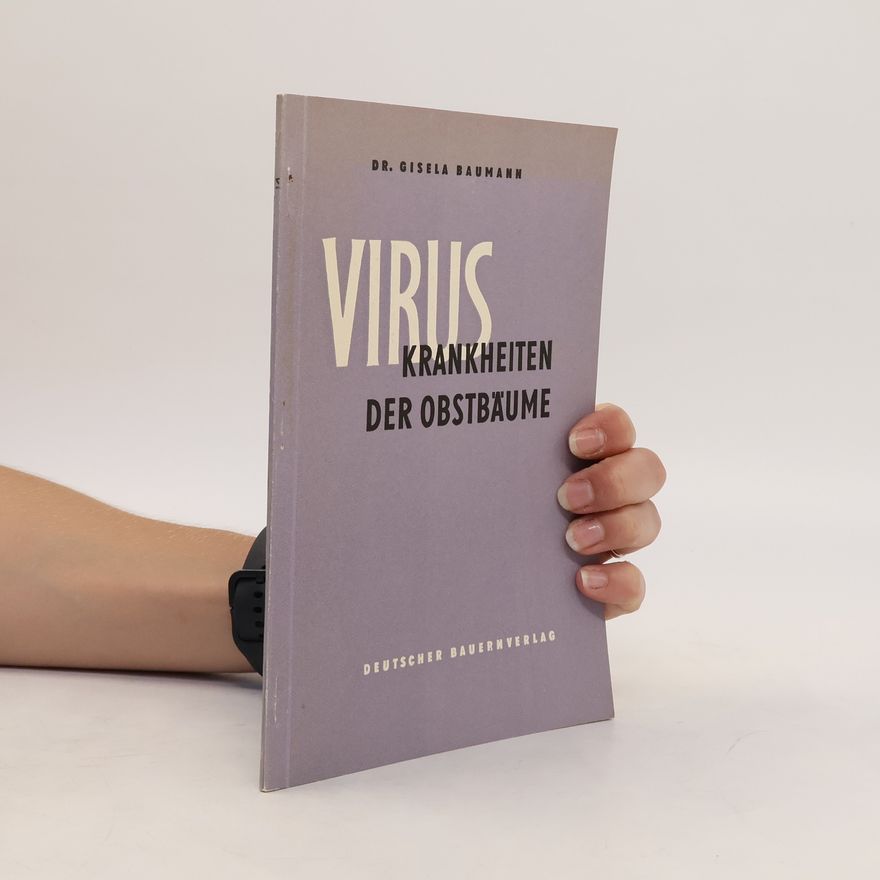 Gisela Baumann Virus Krankheiten der Obstbäume