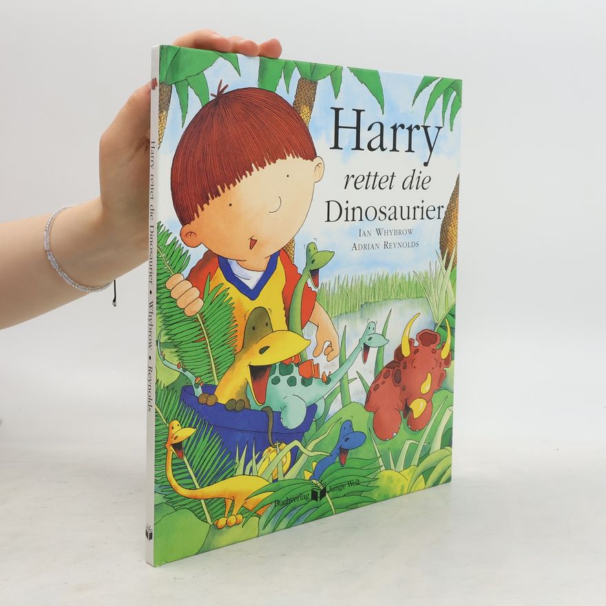 Ian Whybrow Harry rettet die Dinosaurier