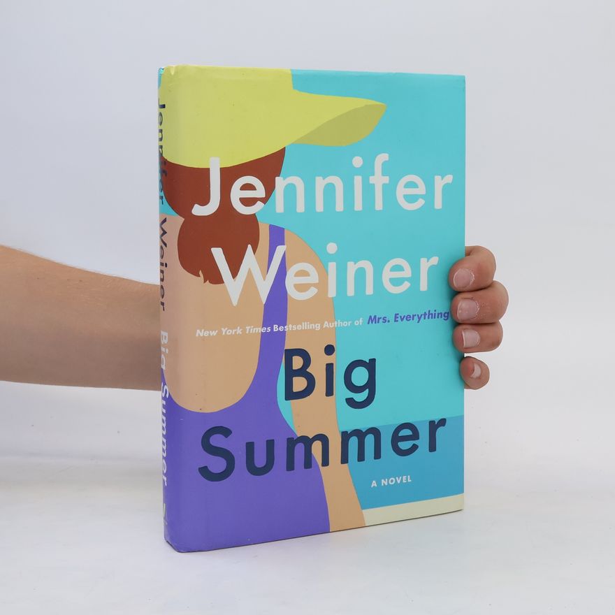 Jennifer Weiner Big Summer