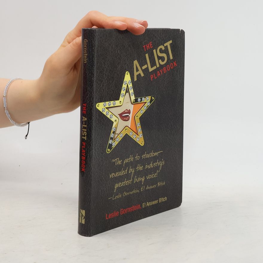 Leslie Gornstein The A-List Playbook