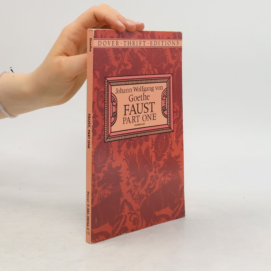 Johann Wolfgang von Goethe Faust. Part One