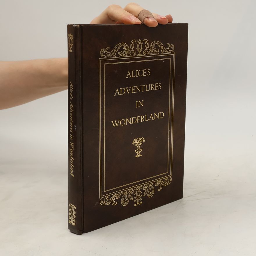 Lewis Carroll Alice's Adventures in Wonderland
