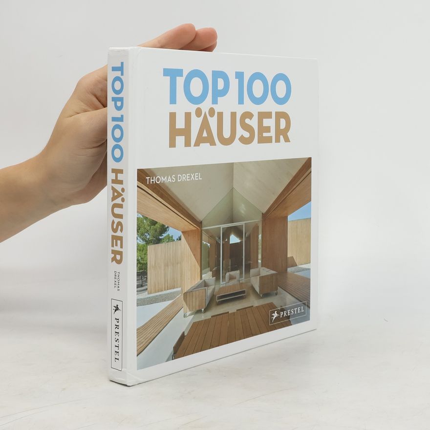 Thomas Drexel Top 100 Häuser