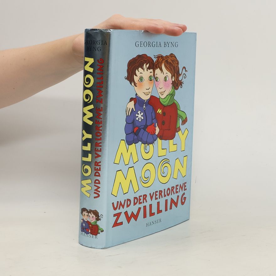 Georgia Byng Molly Moon und der verlorene Zwilling