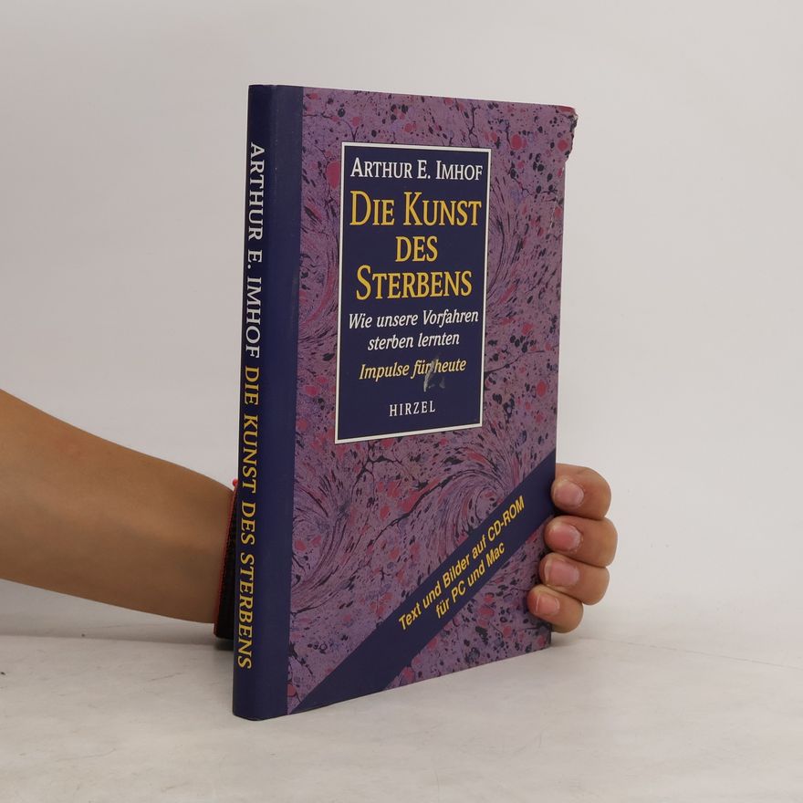 Arthur E. Imhof Die Kunst des Sterbens