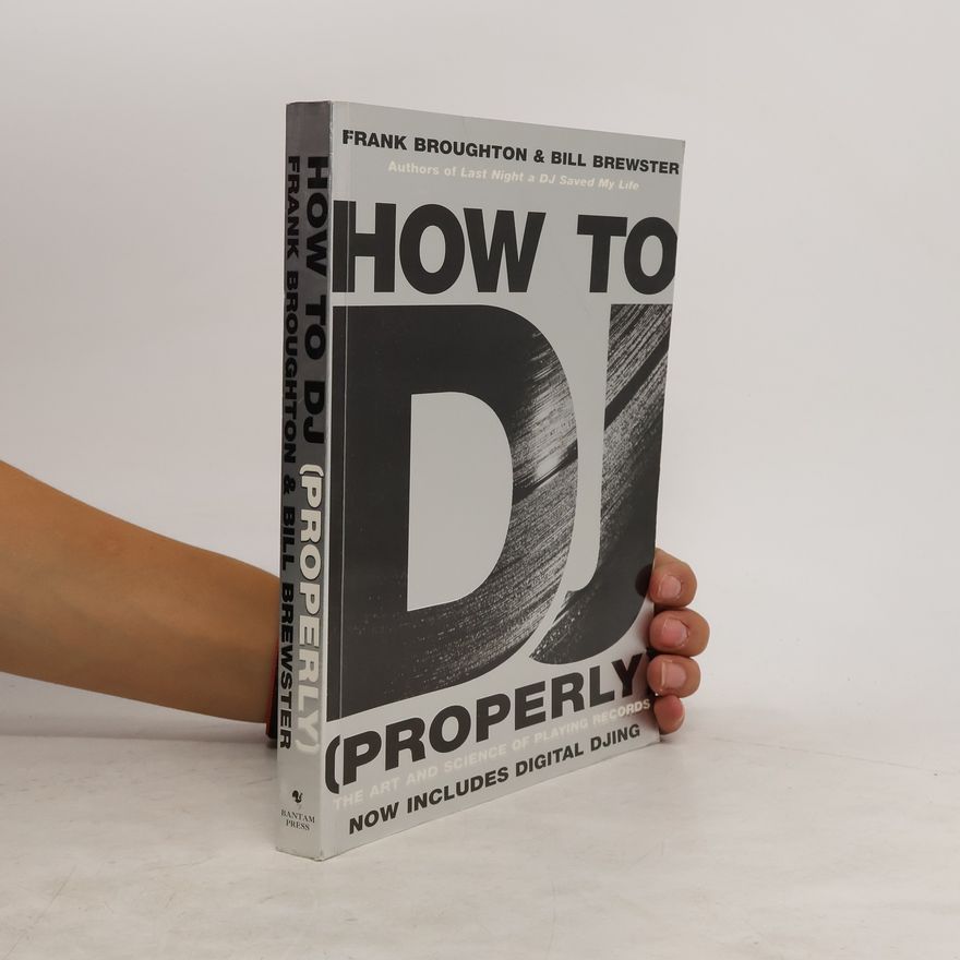 Frank Broughton How To DJ (Properly)