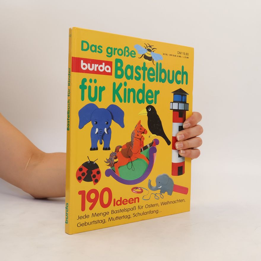 Autorenkollektiv Das grosse Bastelbuch für Kinder: 190 Ideen
