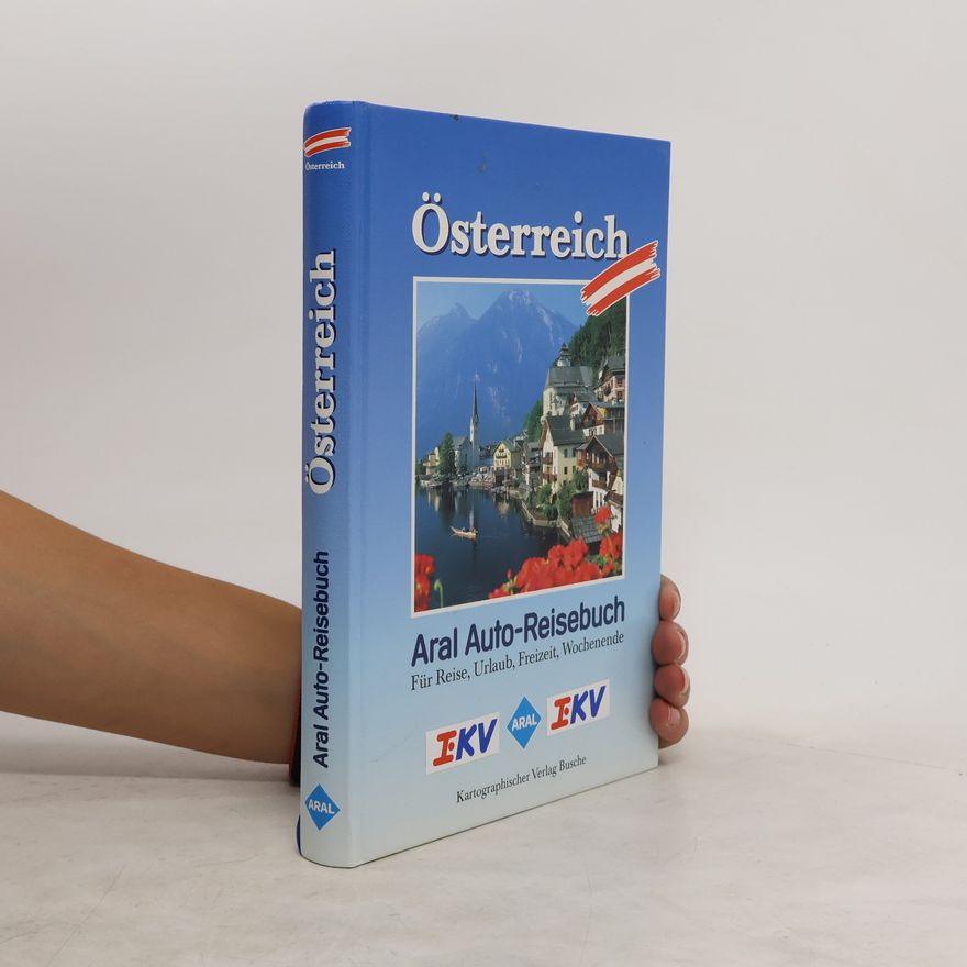 Autorenkollektiv Aral Auto-Reisebuch Österreich