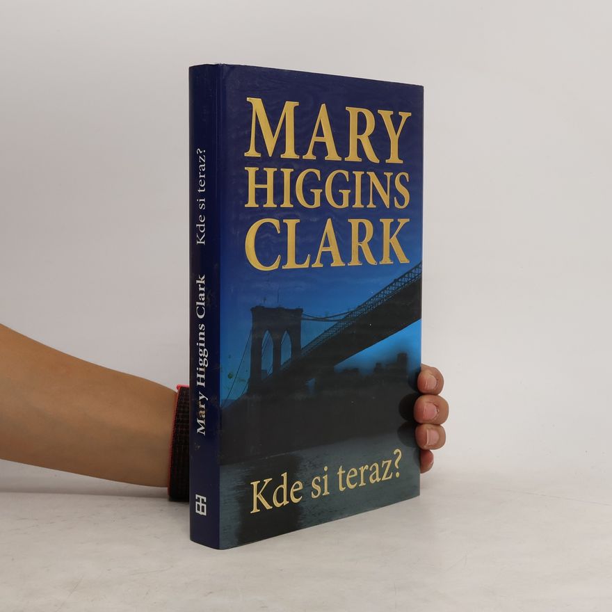 Mary Higginsová Clarková Kde si teraz?